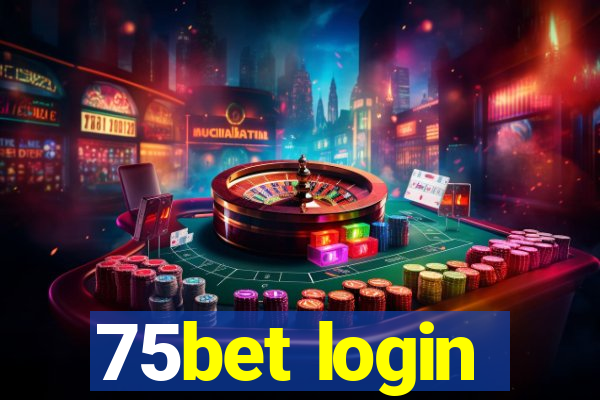 75bet login